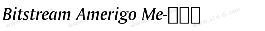 Bitstream Amerigo Me字体转换